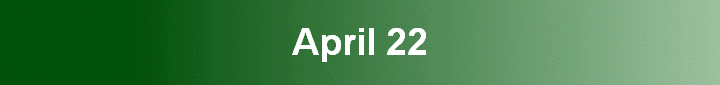 April 22